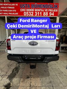 Ford ranger kamyonet araçlara çeki demiri montajı ankara ve araç proje firması usta mühendislik ankara